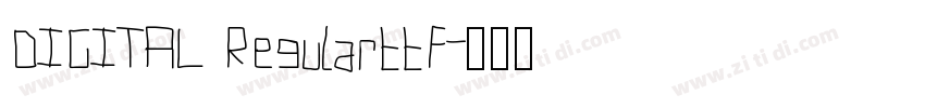 DIGITAL Regularttf字体转换